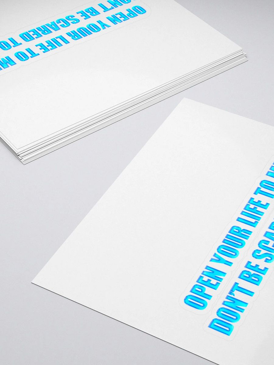 Open Your Life to Me, Don't Be Scared to Live Sticker product image (16)