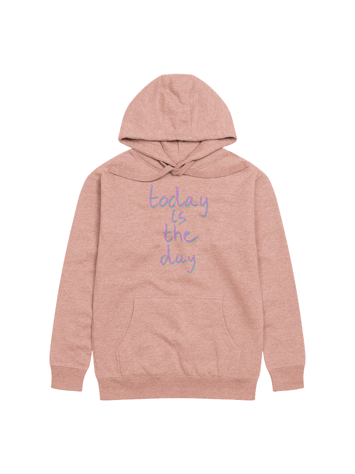 today is the day hoodie (gentle) product image (1)