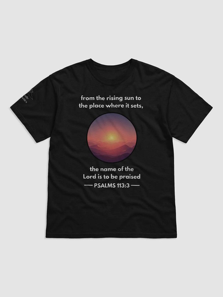 From the Rising Sun to Where it Sets, Praise The Lord - T-Shirt product image (1)