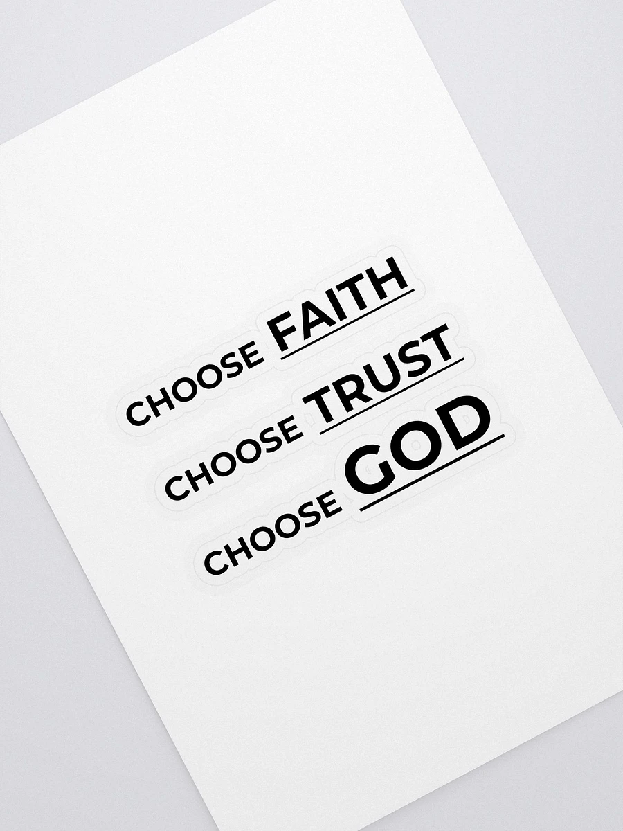 CHOOSE FAITH, CHOOSE TRUST, CHOOSE GOD. product image (1)