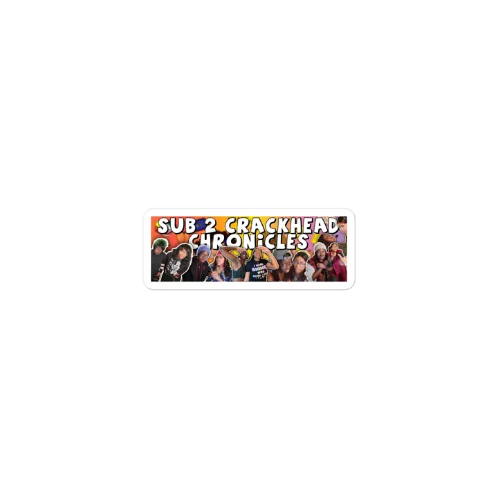 SUB 2 CRACKHEAD CHRONICLES MAGNET product image (1)