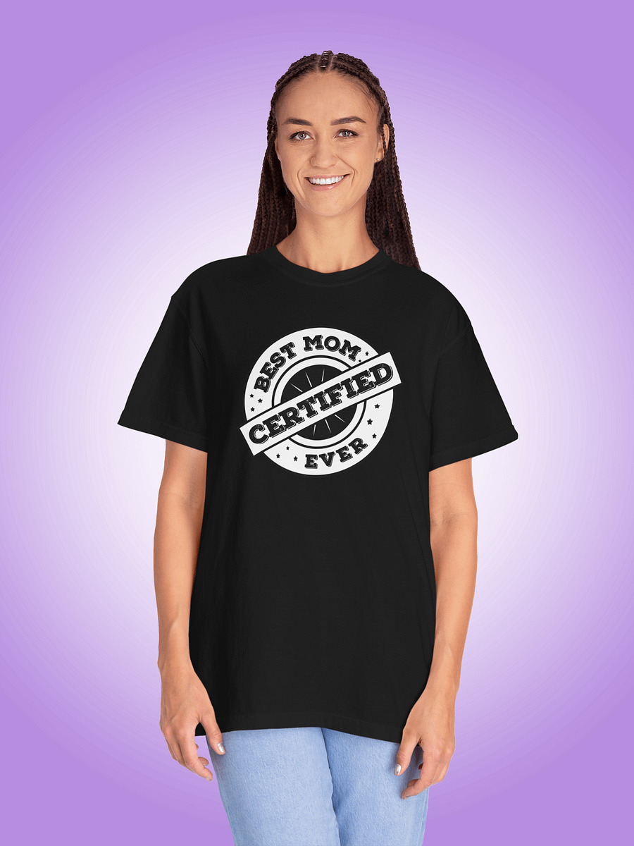 Certified Best Mom Ever product image (1)