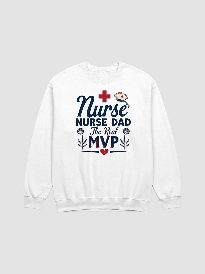 Nurse Dad: The Real MVP Crewneck product image (3)