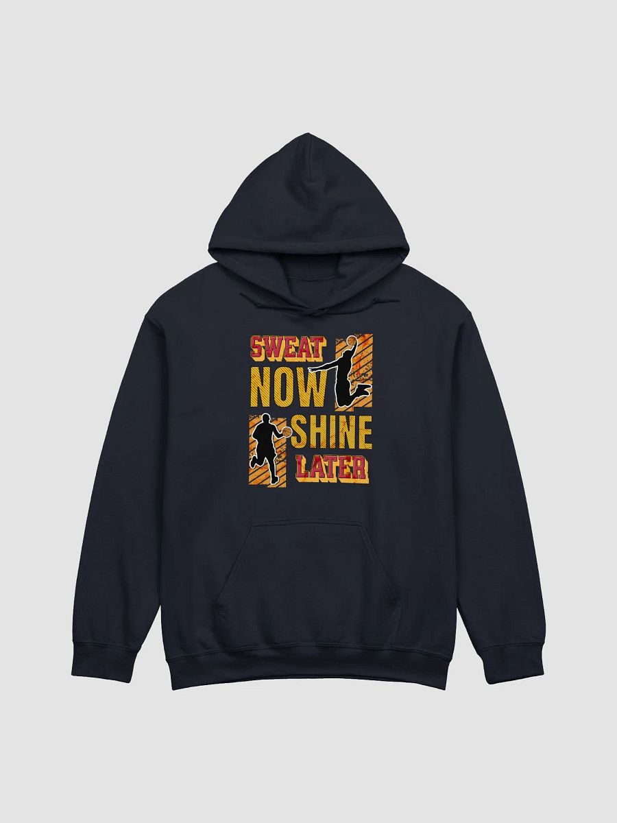 Sweat Now Shine Later Basketball Hoodie product image (15)
