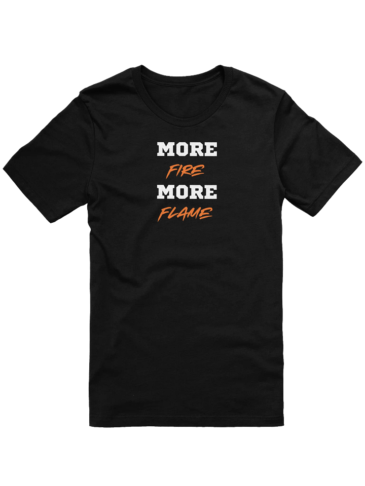 More Fire T Shirt product image (3)
