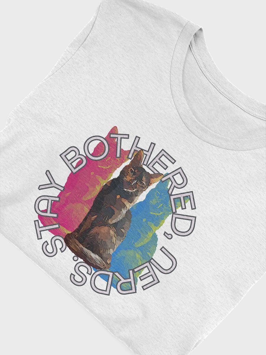 Stay Bothered, Nerds. product image (33)