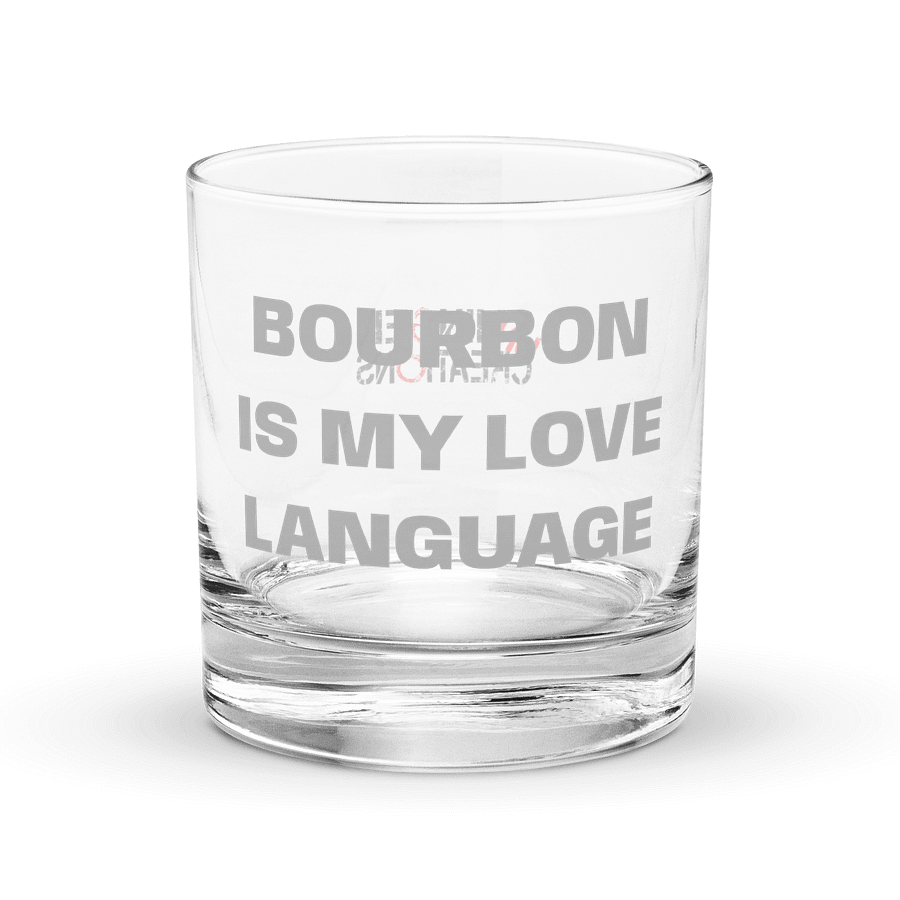 Bourbon is My Love Language Rocks Glass product image (1)