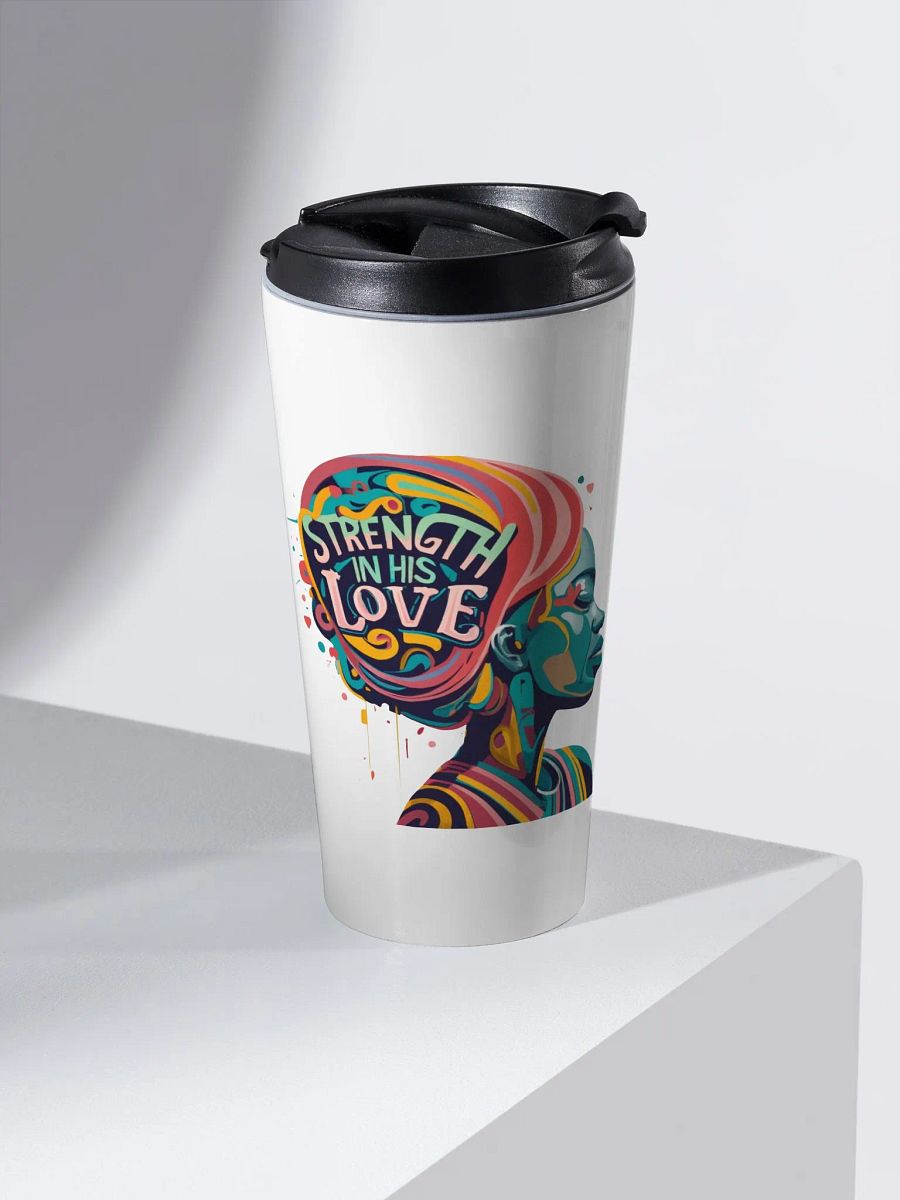 'Strength In His Love' Travel Mug product image (1)