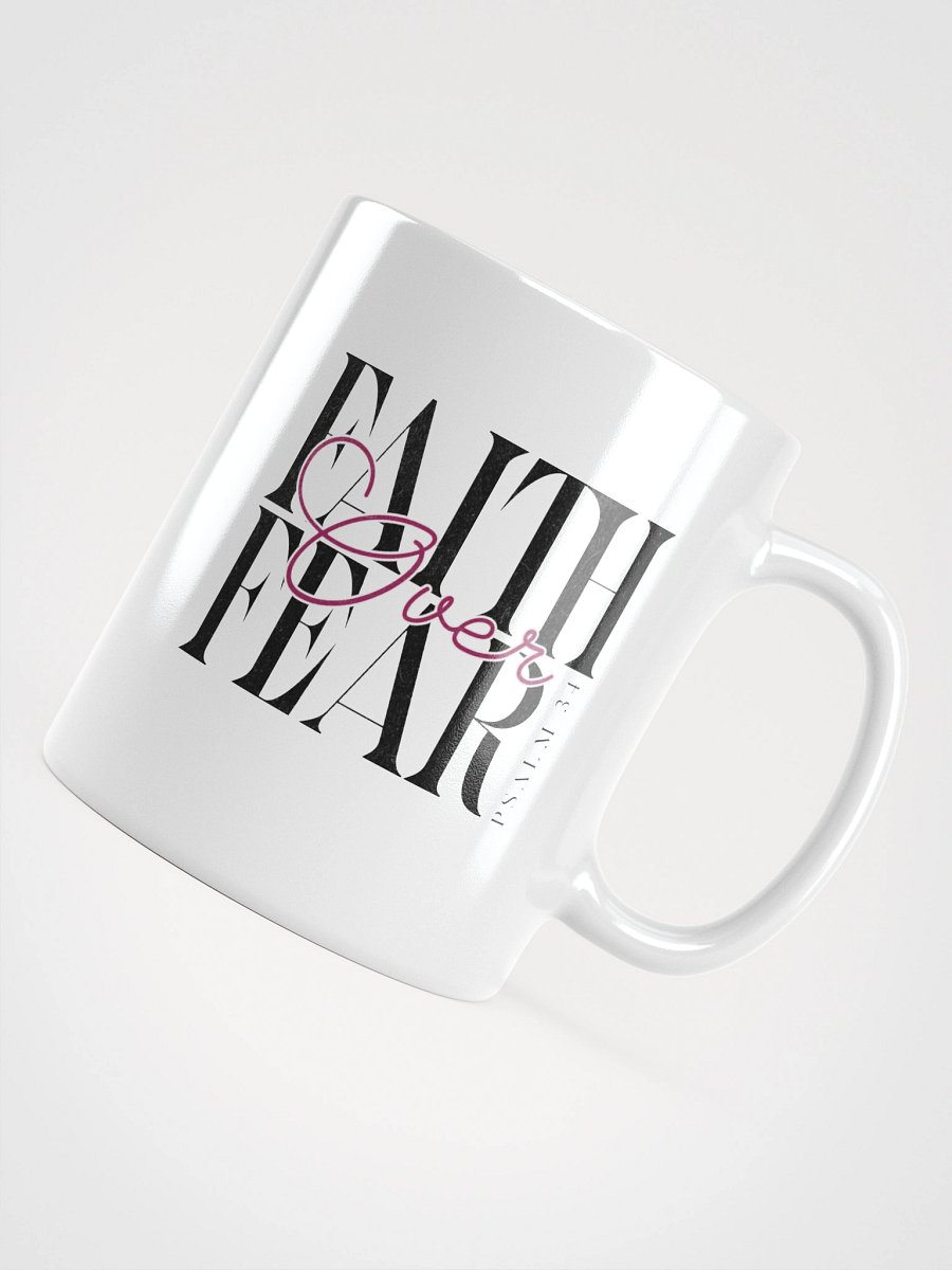 Faith Over Fear Positivity Mug product image (11)