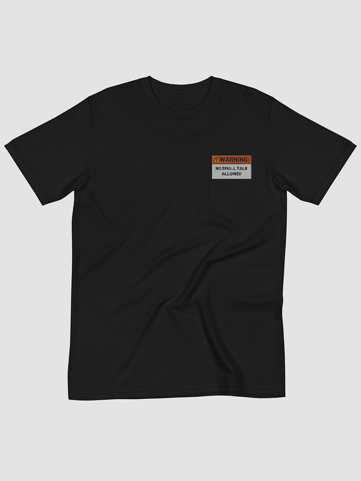 NO SMALL TALK ALLOWED embroidered eco tee product image (2)