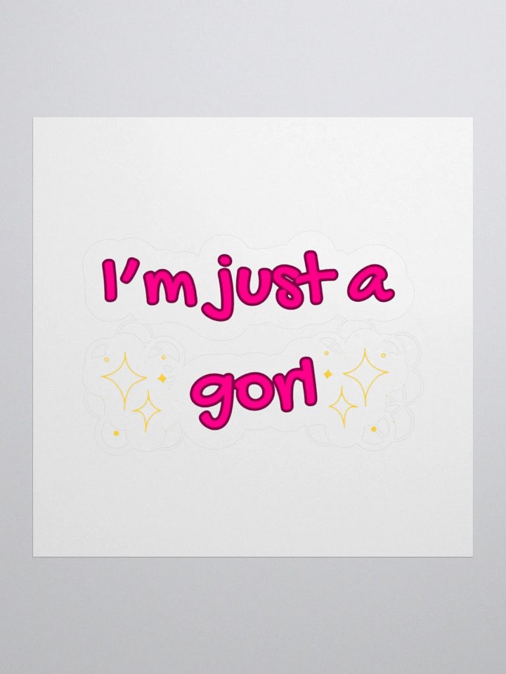 Just a gorl Sticker product image (1)