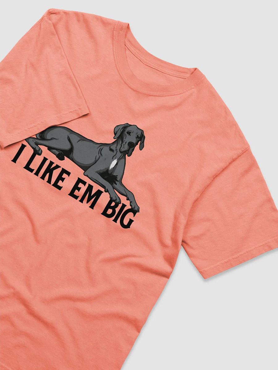 I Like Em Big T-Shirt of a Great Dane (Blue) | Funny T-Shirt for Great Dane Paw-rents product image (31)