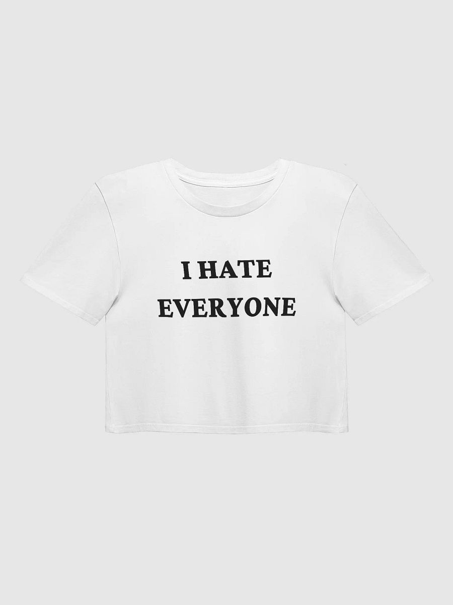 I HATE EVERYONE Crop Top product image (1)