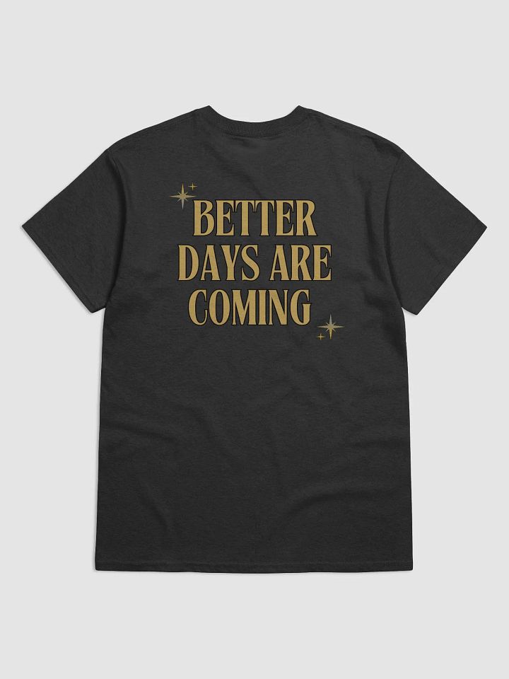 Better Days Smiley T-Shirt product image (2)