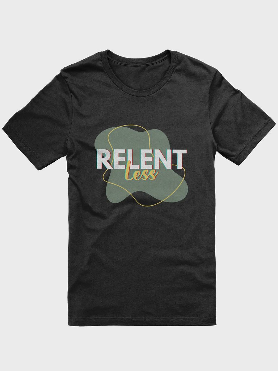 Relentless T-Shirt #593 product image (1)