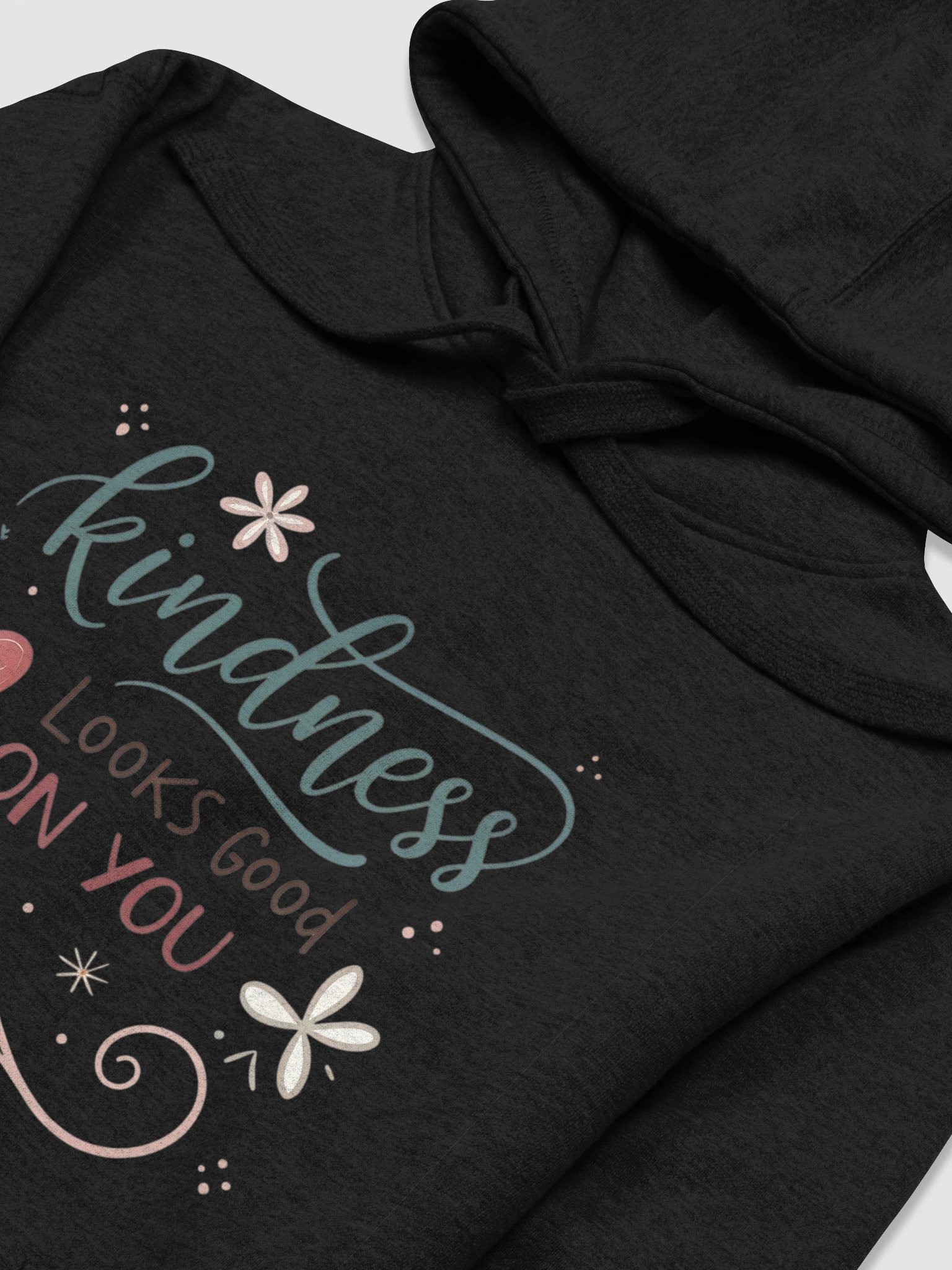 "Kindness Looks Good On You Hoodie" product image (7)