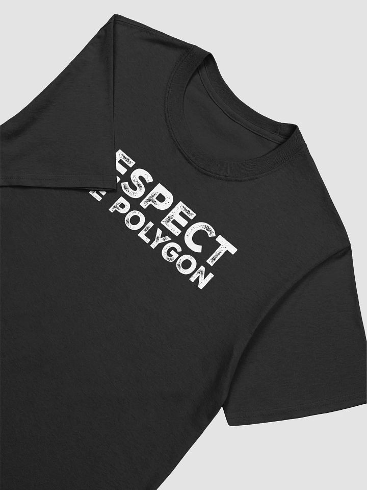 Respect The Polygon T-shirt product image (2)