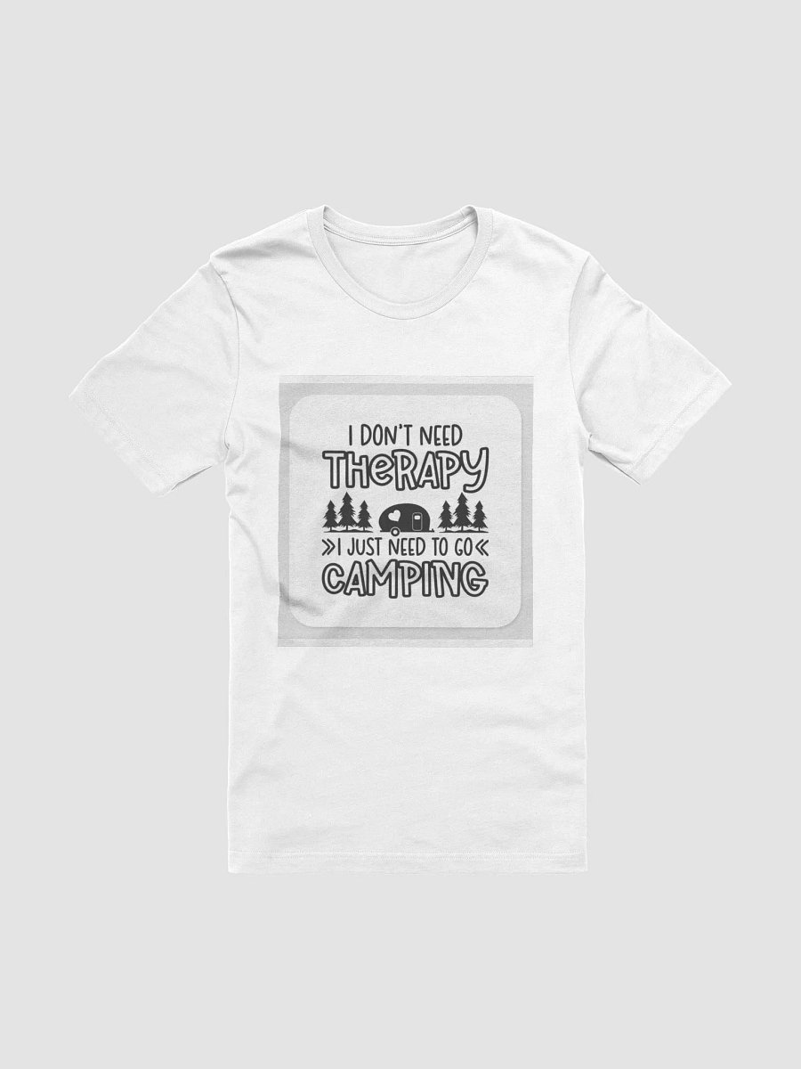 I Dont Need Therapy T-Shirt product image (7)