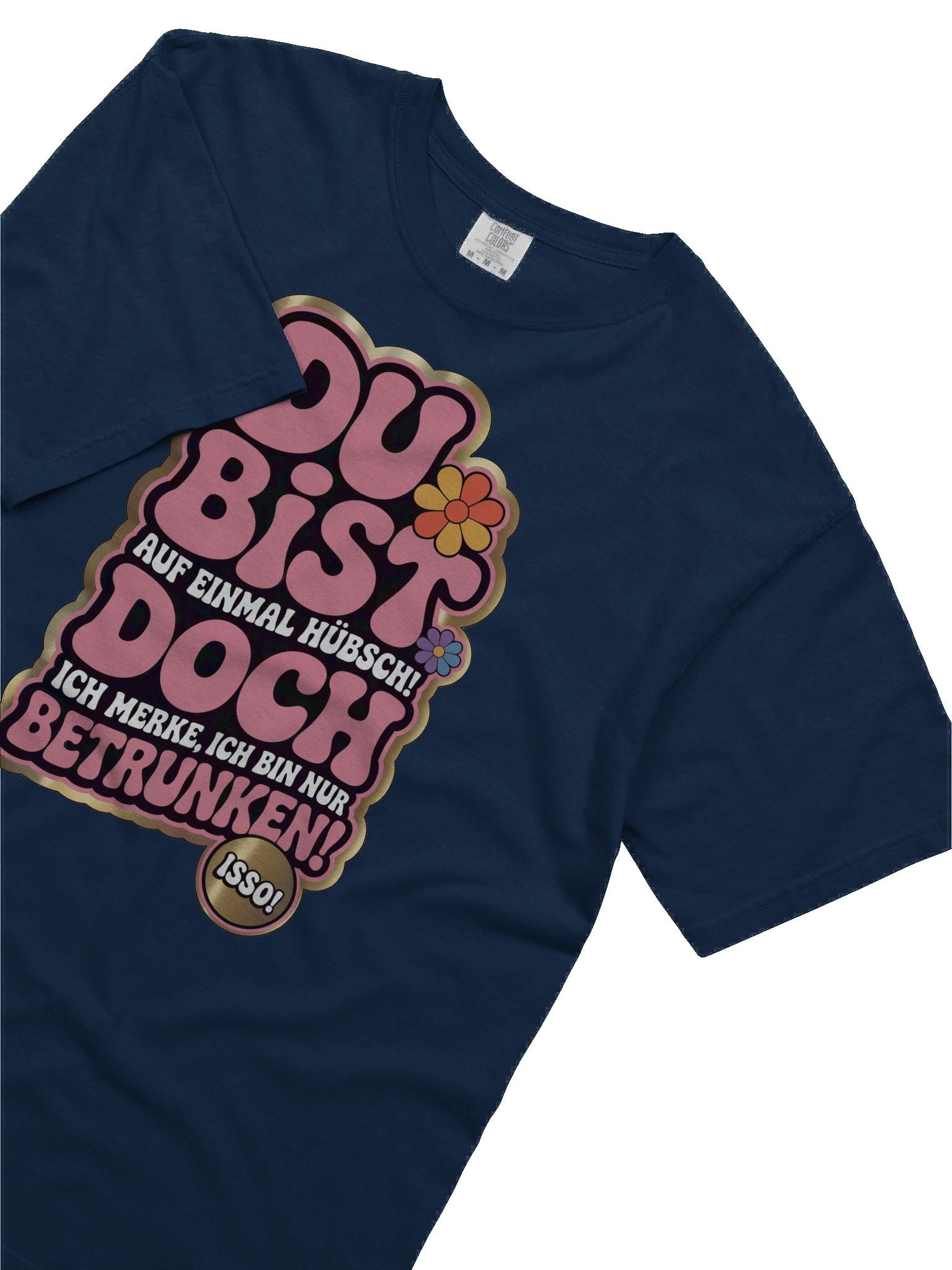 DU BIST ... DOCH ... BETRUNKEN T-Shirt product image (51)