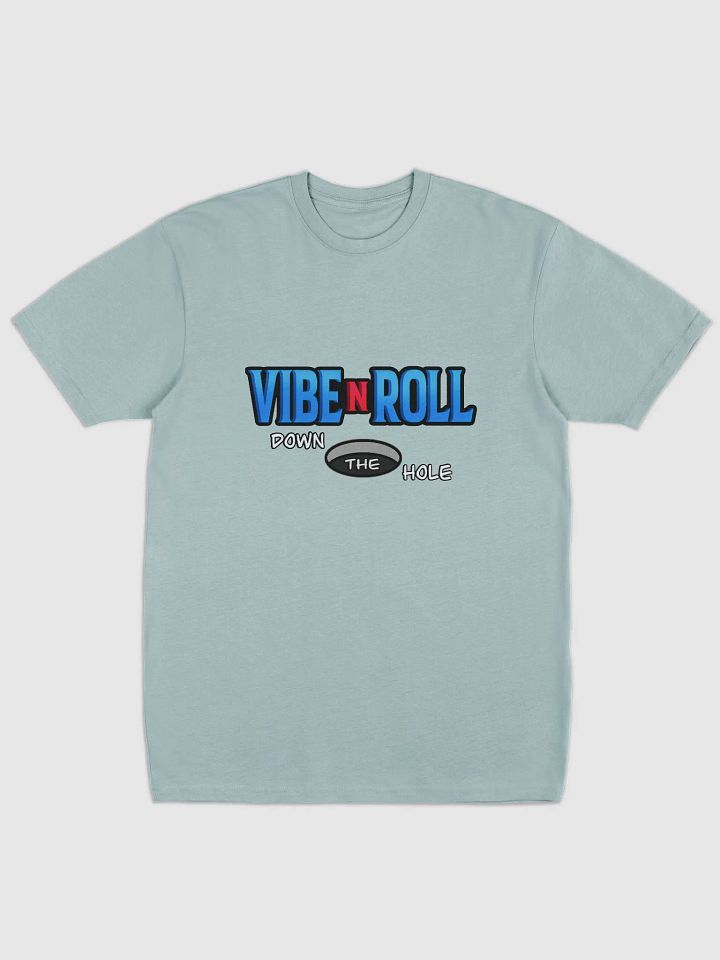 Vibe N Roll Down The Hole Tshirt product image (5)
