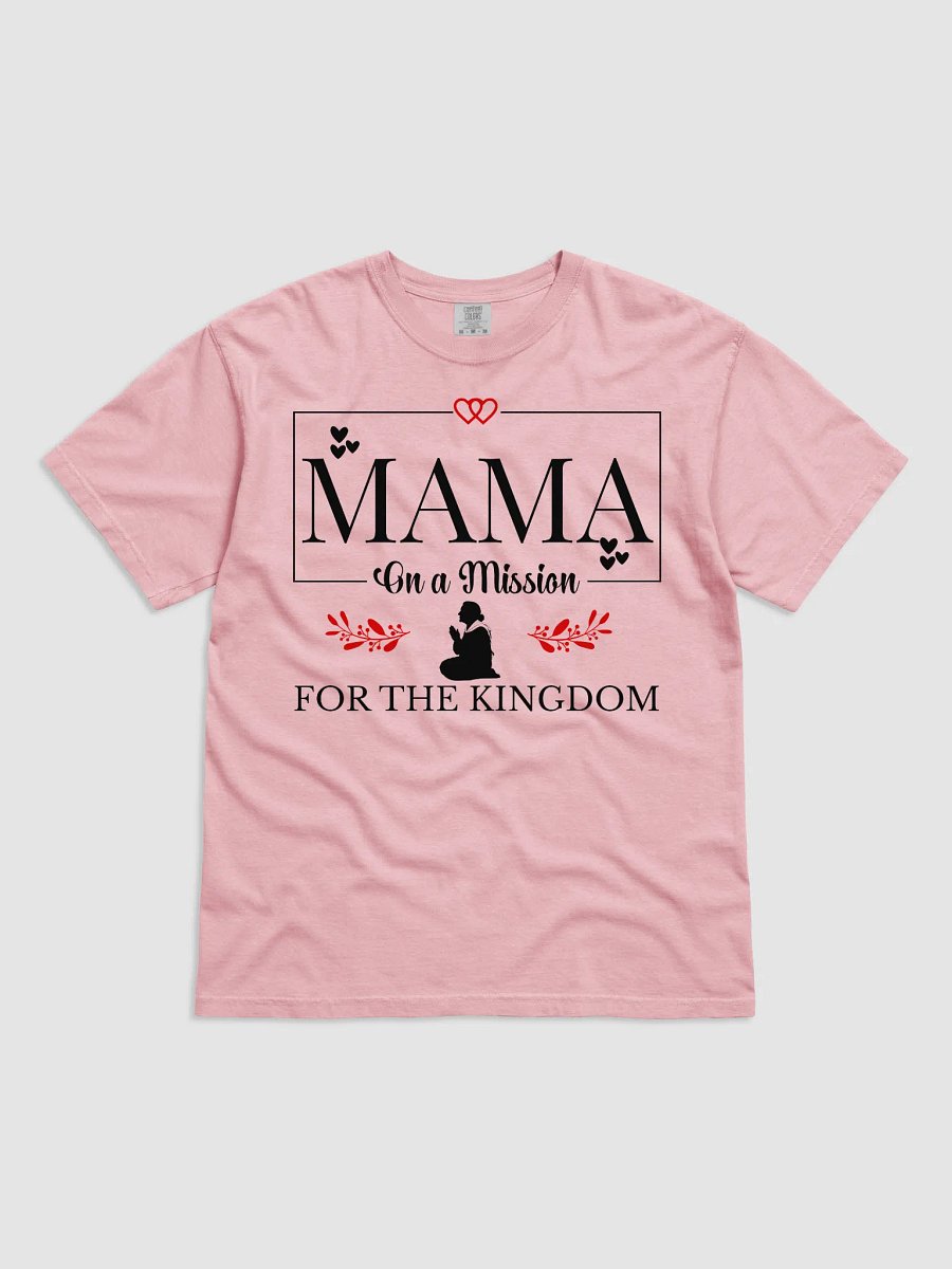 The Kingdom Mama Comfort Colors T-Shirt. product image (3)
