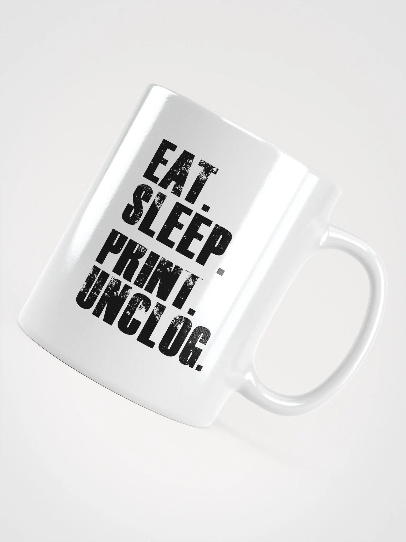 Eat Sleep Print Unclog - White Ceramic Mug product image (4)