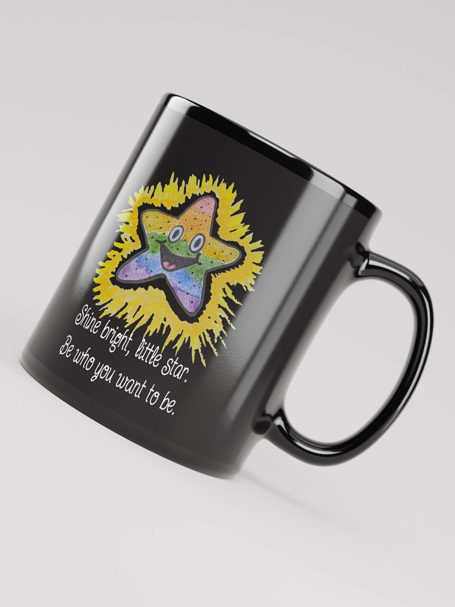 Shine Bright, Little Star. Be who you want to be. - Mug product image (7)