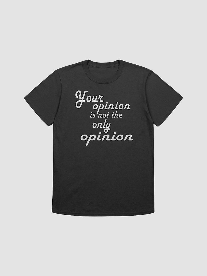 Your Opinion... Gildan Unisex Softstyle T-Shirt product image (1)