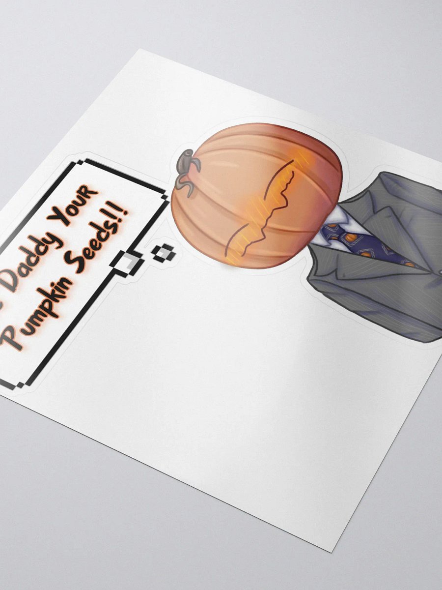 Give daddy your pumpkin seed sticker product image (3)