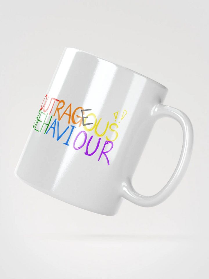 Outrageous Behaviour Mug product image (4)