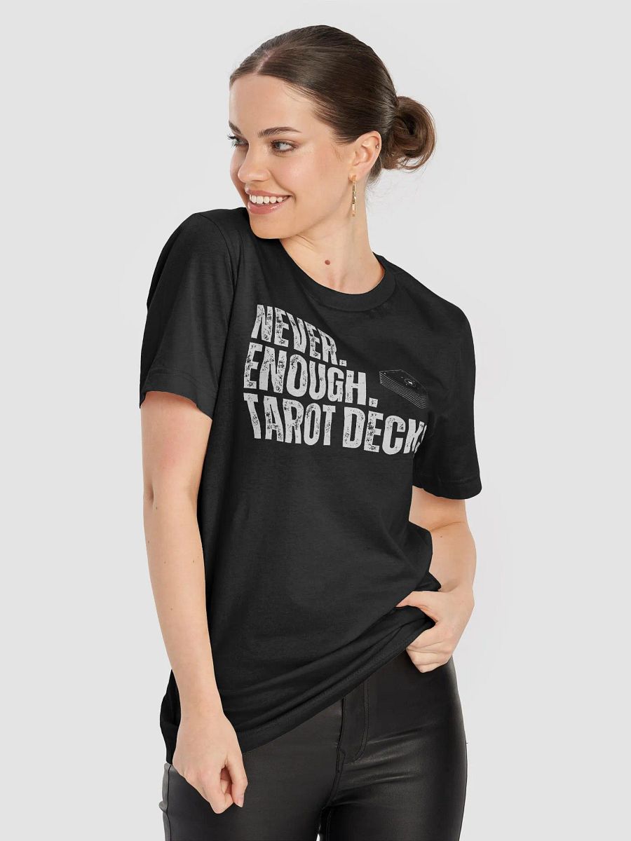 Never. Enough. Tarot Decks - Unisex T-Shirt product image (38)