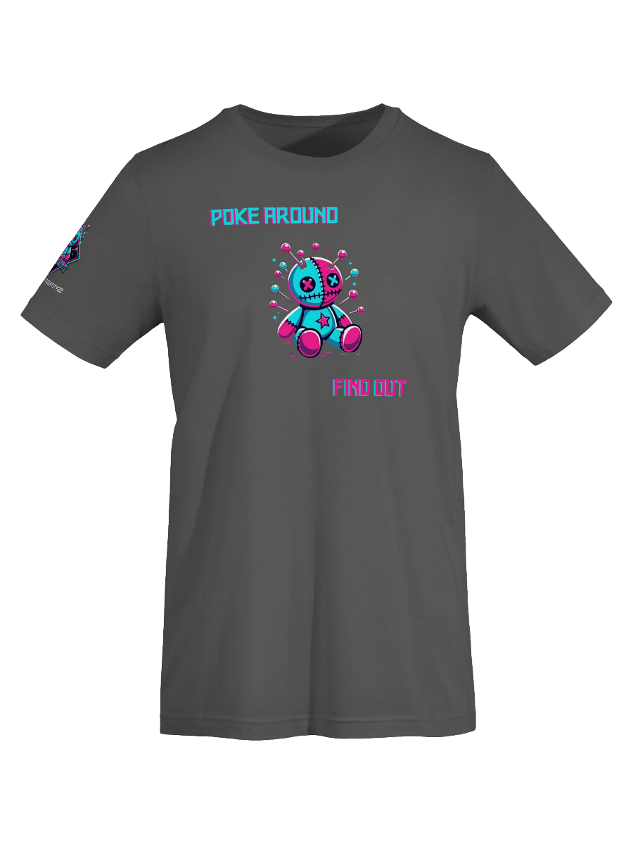 Poke Around...Find Out Tee product image (51)