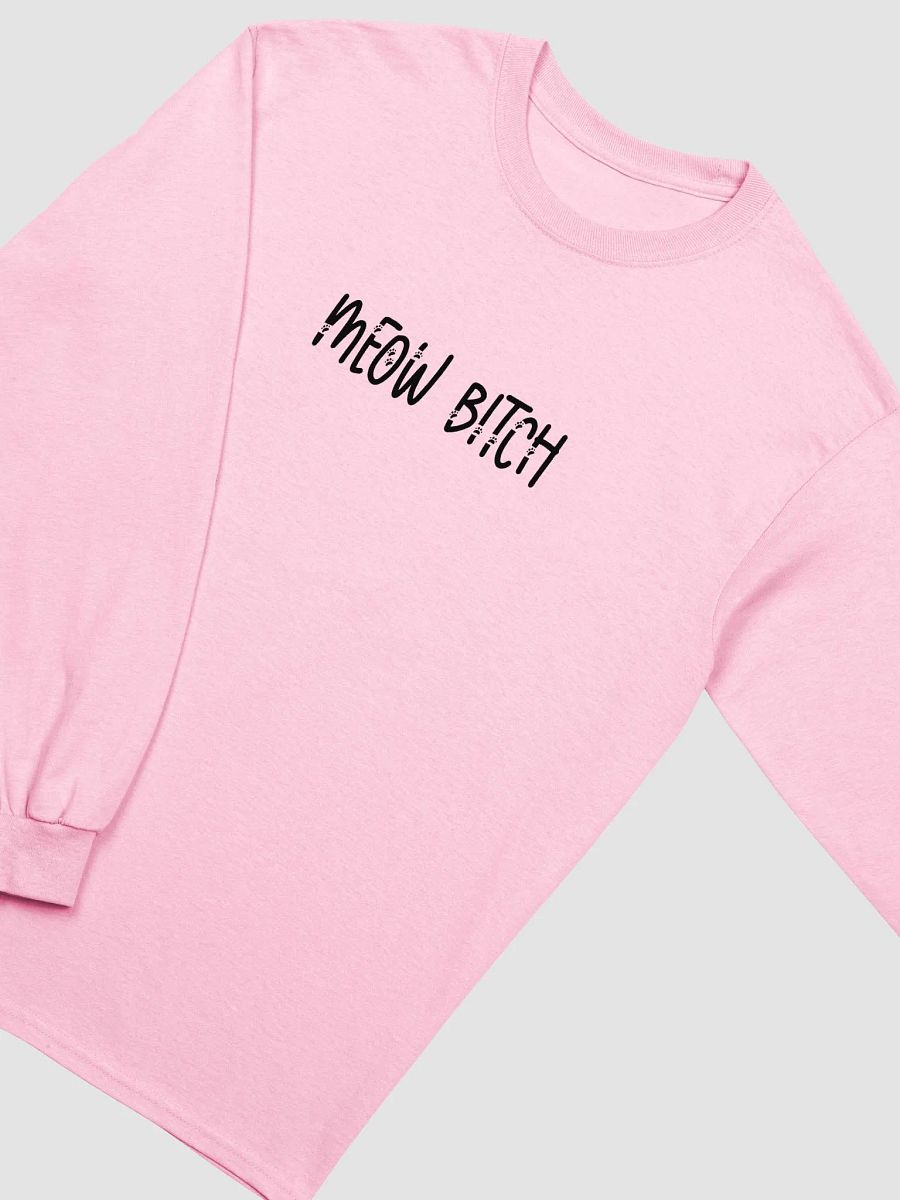 Meow Bitch Long Sleeve Tee product image (3)