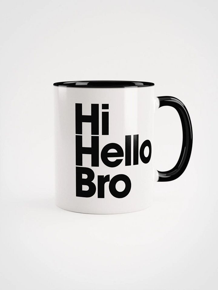 HiHelloBro Mug product image (1)