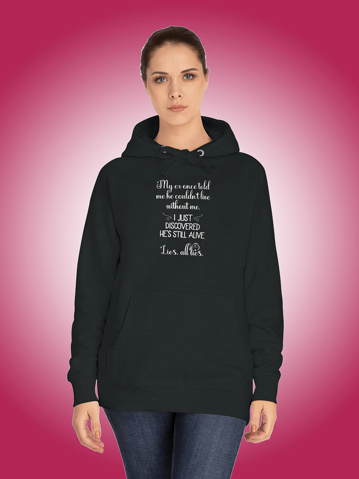 My Ex Once Told Me He Couldn't Live Without Me product image (1)