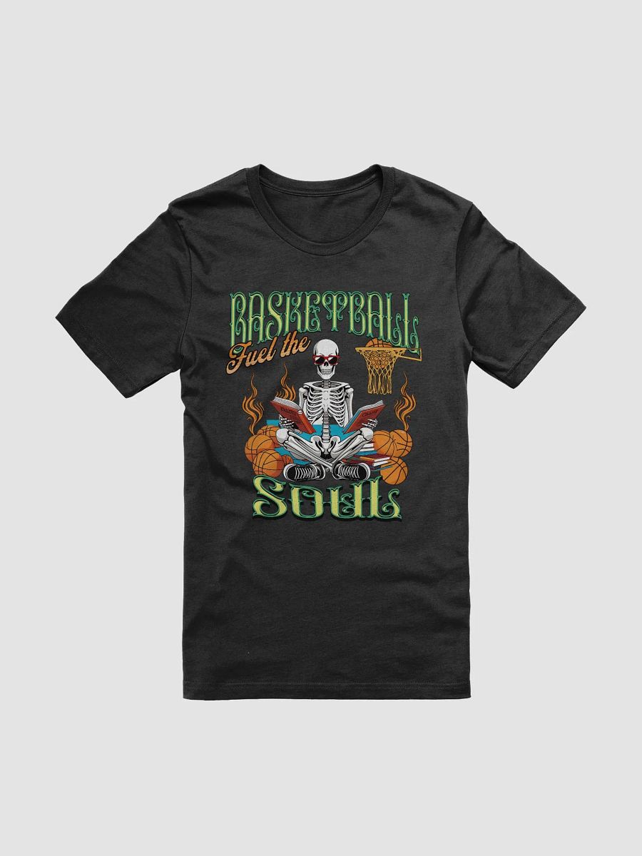 Basketball Fuel The Soul Skeleton T-Shirt product image (7)