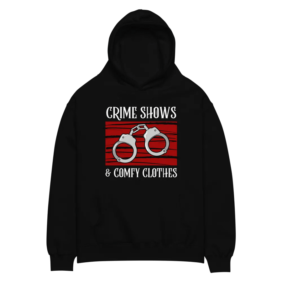 CrimeClothes Crime Shows and Comfy Clothes Premium Oversized Hoodie product image (4)