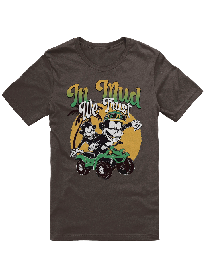 In Mud We Trust - Funny ATV T-shirt product image (1)
