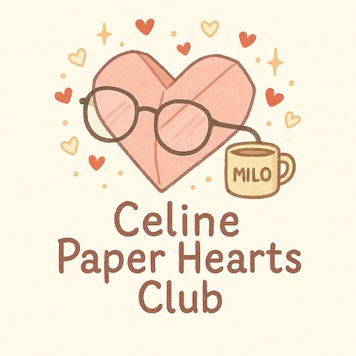Celine Paper Hearts Club ❤️