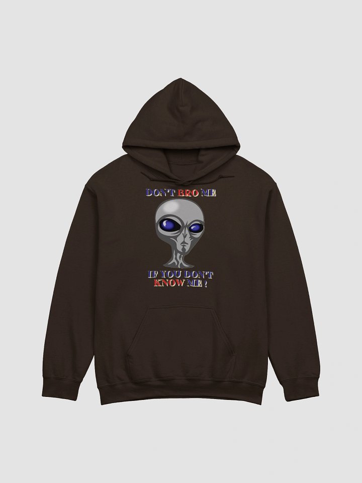 DON'T BRO ME IF YOU DON'T KNOW ME product image (6)
