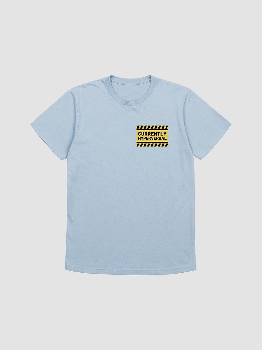 CURRENTLY HYPERVERBAL Supersoft T-Shirt product image (8)