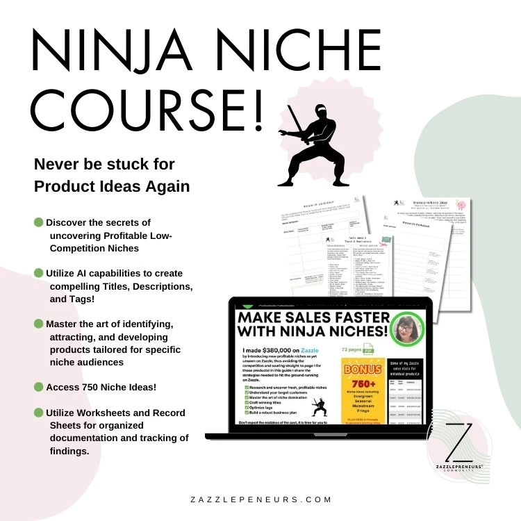 Zazzle Ninja Niche Slayers Course by LeahG product image (1)