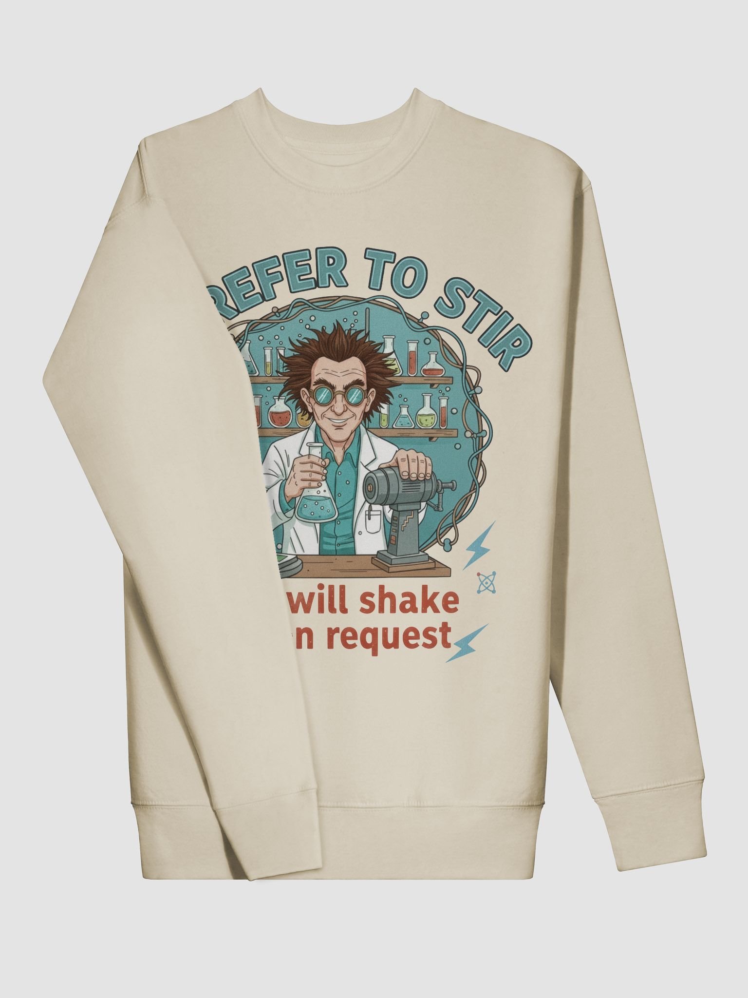 “I Prefer to Stir, But Will Shake Upon Request” – Mad Mixer Sweatshirt product image (21)