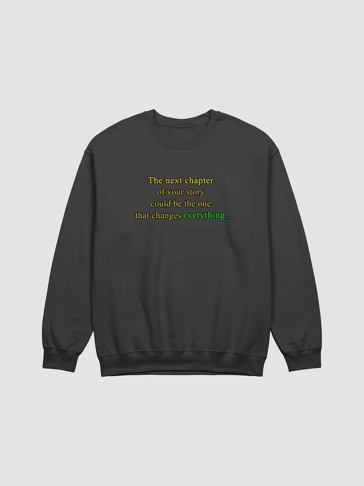 The Next Chapter Sweatshirt product image (1)