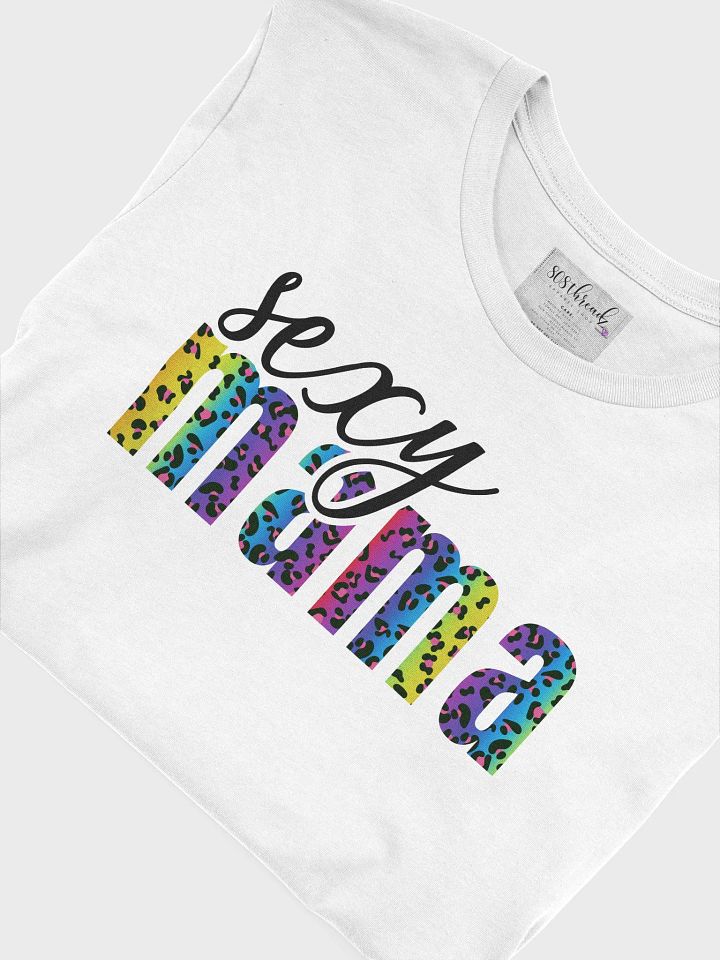 Sexy Mama T-Shirt; Black with Bright Rainbow Leopard Pattern product image (1)