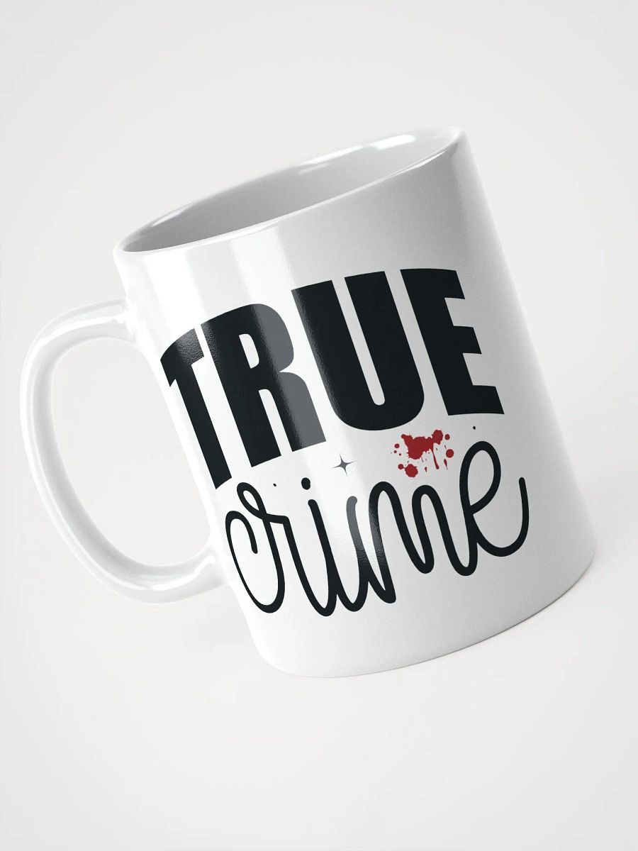 TRUE Crime Ceramic Mug product image (9)