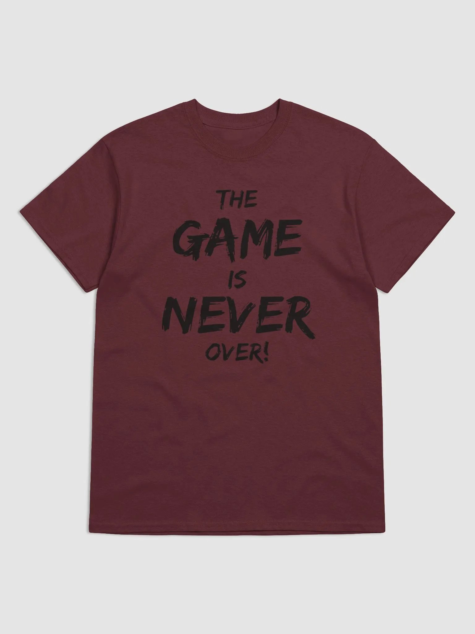 The Game Is Never Over! Shirt product image (1)