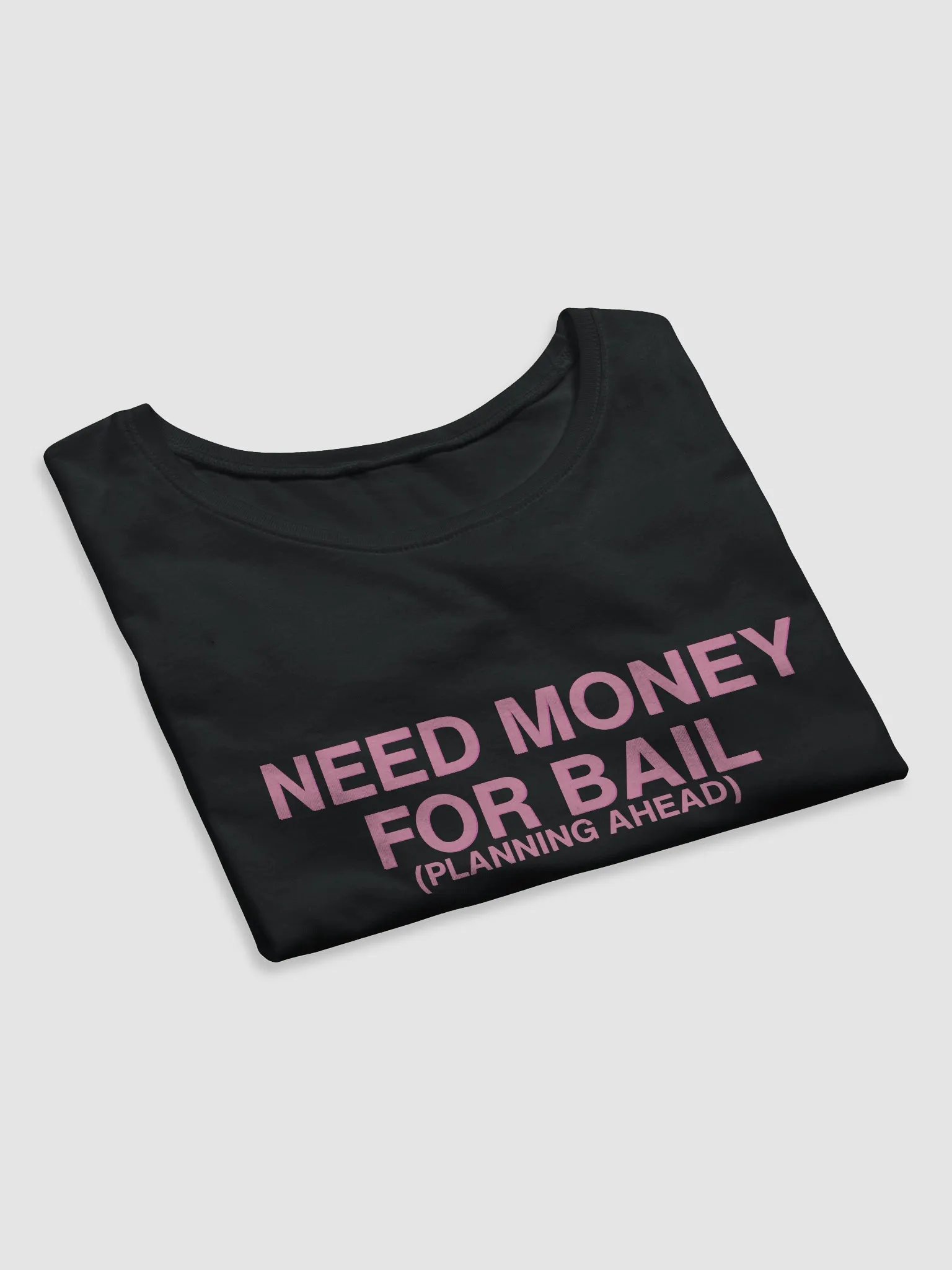 Need Money For Bail Baby Tee product image (13)