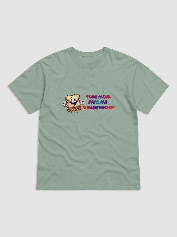 Jay - Your MOM Pays me in Sandwiches Tee product image (1)