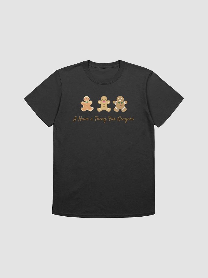I Have A Thing For Gingers Unisex T-Shirt V6 product image (1)